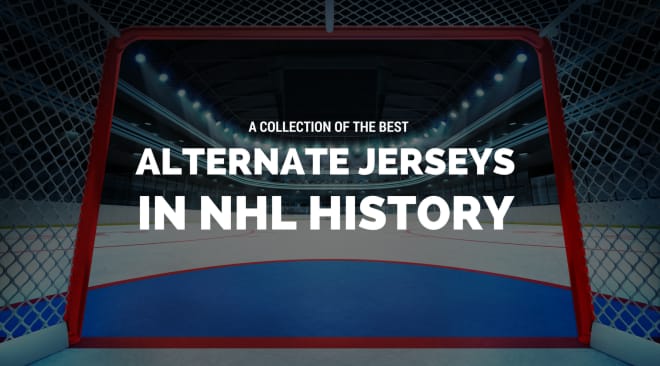 A Collection of the Best Alternate Jerseys in NHL History